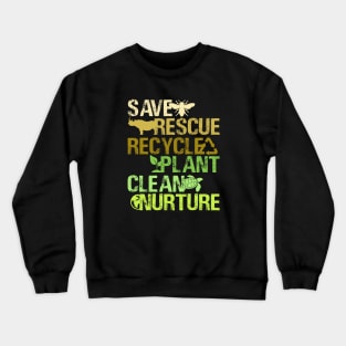 Save and Nurture Crewneck Sweatshirt